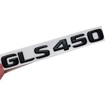 3D ABS blizgus juodas automobilio galinės bagažinės ženklelis Raidžių lipduko logotipas GLS 450 4MATIC emblema Mercedes GLS450 X167 priedams