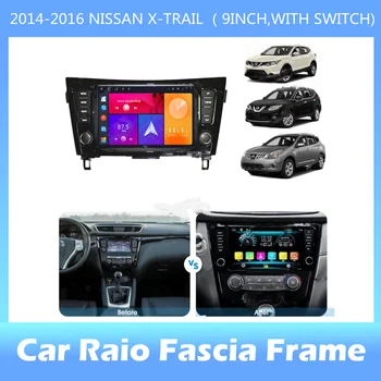 9 colių automobilio fascijos apdailos rinkinys NISSAN Qashqai X-Trail 2015-2018 Fascia garso montavimo adapteris Facia Panel 2 Din Car DVD rėmelis