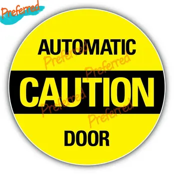 Atsargiai Automatinis durų parduotuvės ženklas Lipdukas