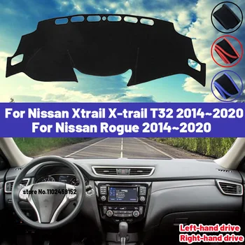 Aukšta kokybė Nissan Xtrail X-trail T32 Rogue 2014 ~ 2020 automobilio prietaisų skydelio dangtelio kilimėlis Saulės atspalvis Venkite šviesių trinkelių kilimų Anti-UV