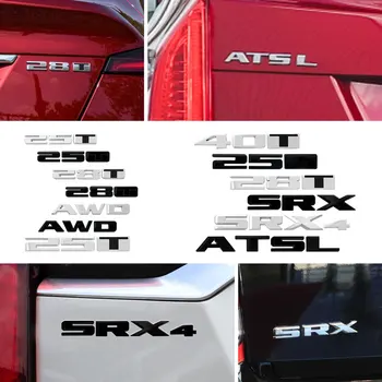Car Decor 3D metalinis lipdukas Cadillac AWD 25T 28T 40T SRX SRX4 ATSL logotipas Automobilio sparno bagažinės uodegos galinio lipduko emblemos lipdukas