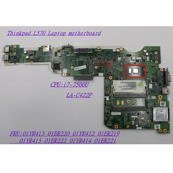 Naujas originalas Lenovo Thinkpad L570 i7-7500U nešiojamojo kompiuterio pagrindinei plokštei