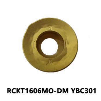 Originalūs RCKT RCKT1606 karbido įdėklai RCKT1606MO-DM YBC301 Apvalūs ašmenys CNC frezavimo staklės Tekinimo staklės Metalinės dalys