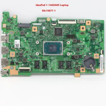 S150ADA IdeaPad 1-14ADA05 IdeaPad 1-15 Laptop pagrindinė plokštė Modelis suderinamas pakeisti CPU ASR3050E SN 19877-1 FRU PN 5B20Z2302