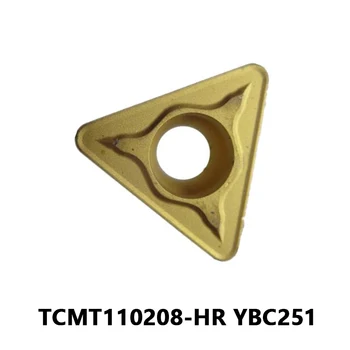 TCMT110208-HR YBC251 TCMT 110208 HR Originalūs karbido įdėklai Tekinimo staklių pjovimo įrankis Vidinis tekinimo įrankis Gręžiantis pjaustytuvas TCMT110208